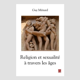 Religion et sexualité à travers les âges