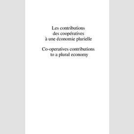 Les contributions des coopératives à une économie plurielle