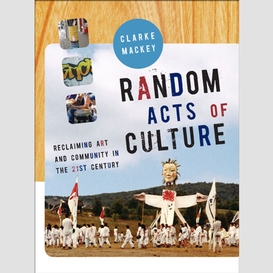 Random acts of culture