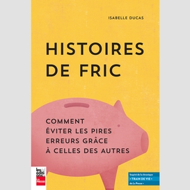 Histoires de fric