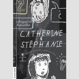 Catherine et stéphanie, volume 2