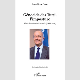 Génocide des tutsi, l'imposture