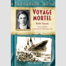 Au canada : voyage mortel