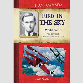 I am canada: fire in the sky