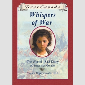 Dear canada: whispers of war