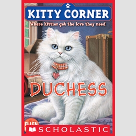 Duchess (kitty corner #3)