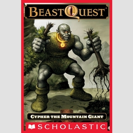 Cypher the mountain giant (beast quest #3)