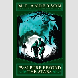 The suburb beyond the stars (the norumbegan quartet, book 2)