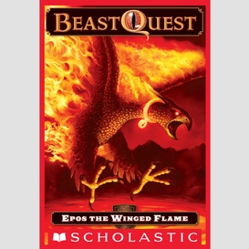 Epos the winged flame (beast quest #6)