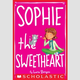 Sophie the sweetheart (sophie #7)