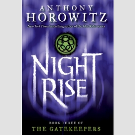Nightrise (the gatekeepers #3)