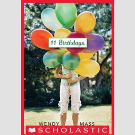 11 birthdays: a wish novel