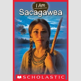 Sacagawea (i am #1)