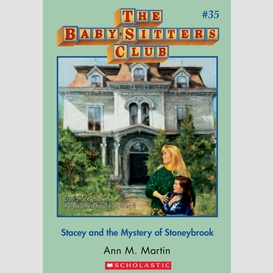 Stacey and the mystery of stoneybrook (the baby-sitters club #35)