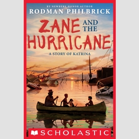 Zane and the hurricane: a story of katrina