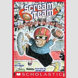 The big foot in the end zone (scream team #3)