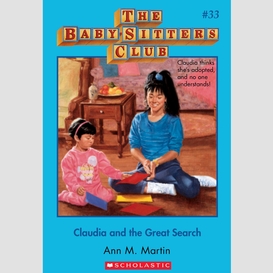 Claudia and the great search (the baby-sitters club #33)