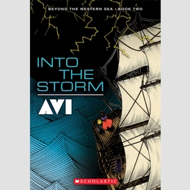 Into the storm (beyond the western sea #2)