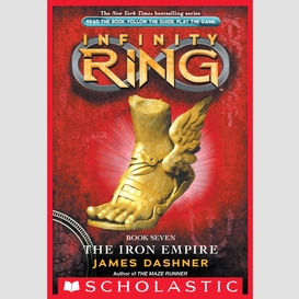 The iron empire (infinity ring, book 7)