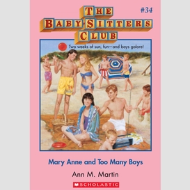 Mary anne and too many boys (the baby-sitters club #34)