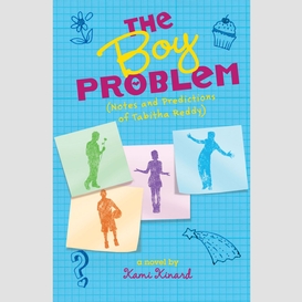 The boy problem: notes and predictions of tabitha reddy