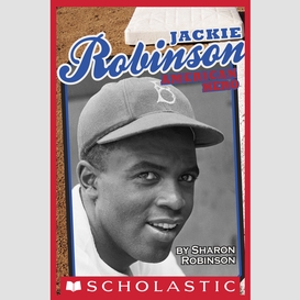 Jackie robinson: american hero