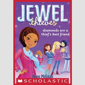 Diamonds are a thief's best friend (jewel society #2)