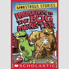Monstrous stories #3: frogosaurus vs. the bog monster