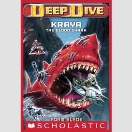 Kraya the blood shark (deep dive #4)