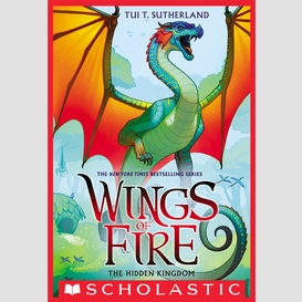 The hidden kingdom (wings of fire #3)