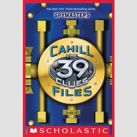 Spymasters (the 39 clues: the cahill files)