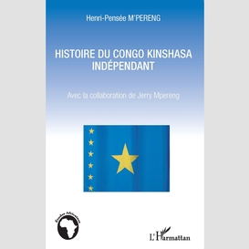 Histoire du congo kinshssa indépendant