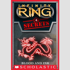 Blood and ink (infinity ring secrets #4)