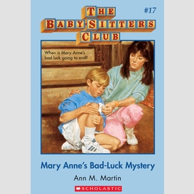 Mary anne's bad-luck mystery (the baby-sitters club #17)