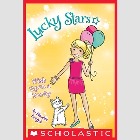 Wish upon a party (lucky stars #4)