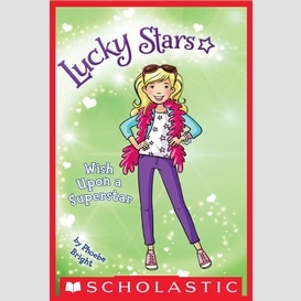 Wish upon a superstar (lucky stars #5)