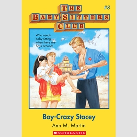 Boy-crazy stacey (the baby-sitters club #8)