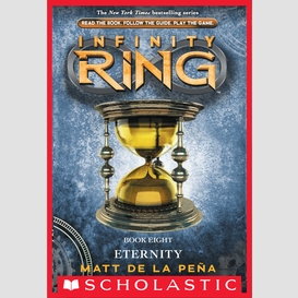 Eternity (infinity ring, book 8)