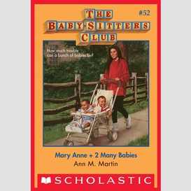 Mary anne + 2 many babies (the baby-sitters club #52)