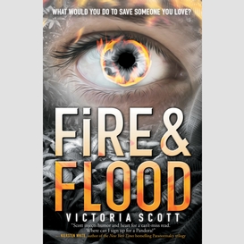 Fire & flood