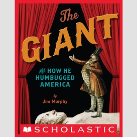 The giant and how he humbugged america