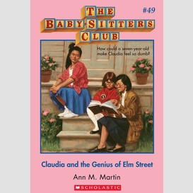 Claudia and the genius of elm street (the baby-sitters club #49)