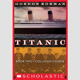 Collision course (titanic, book 2)