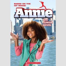 Annie: the junior novel (movie tie-in) ebk