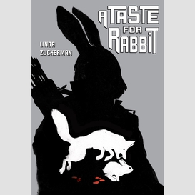 A taste for rabbit