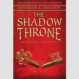 The shadow throne (the ascendance series, book 3)
