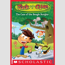 The case of the beagle burglar (jack gets a clue #1)