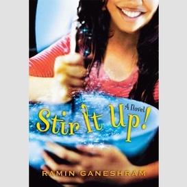 Stir it up: a novel