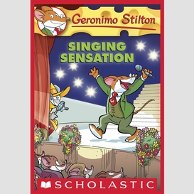 Singing sensation (geronimo stilton #39)