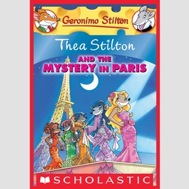 Thea stilton and the mystery in paris (thea stilton #5)